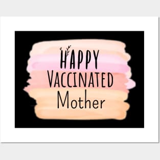 Happy Vaccinated Mother Posters and Art